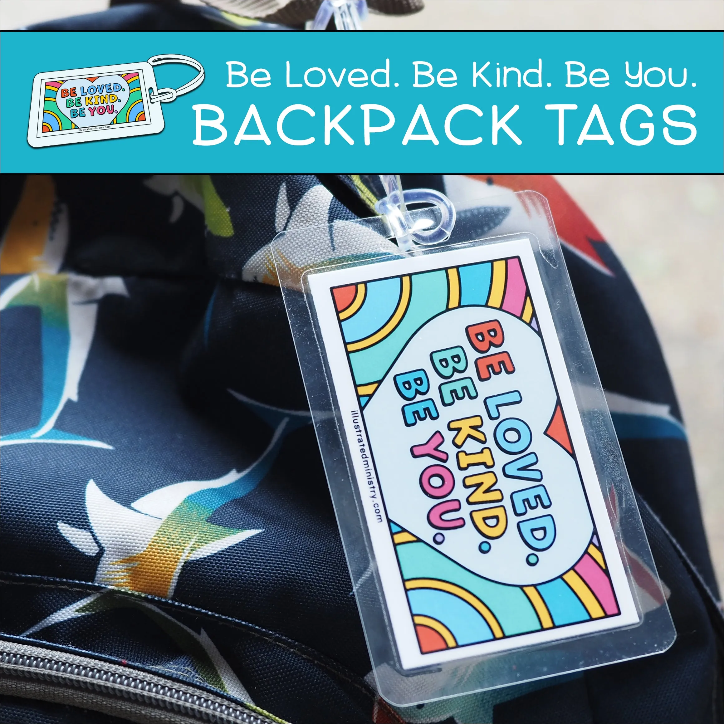 "Be Loved. Be Kind. Be You." Backpack Tags